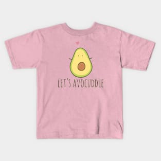 Let's Avocuddle Kids T-Shirt